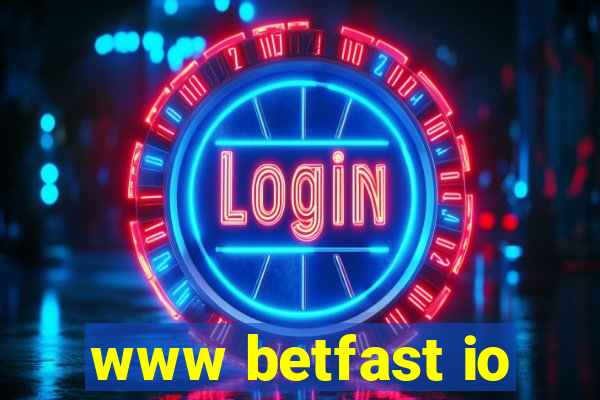 www betfast io